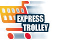 Express trolley - know what you want? Click here!